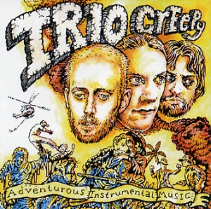 Trio Creepy: Adventurous instrumental music