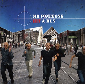 Mr Fonebone: Hit & run