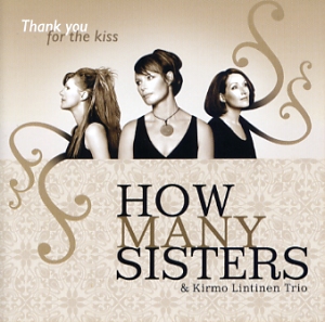 How many sisters: Thank you for the kiss