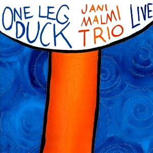 Jani Malmi Trio: One leg duck