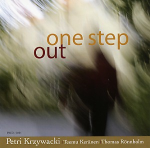 Krzywacki, Petri: One step out