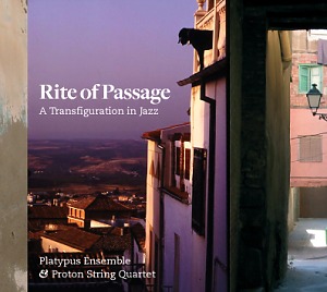 Ensemble & Proton String Quartet: Rite of passage