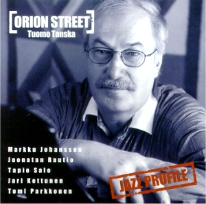 Tanska, Tuomo: Orion Street