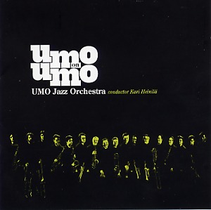 UMO Jazz Orchestra: UMO on UMO